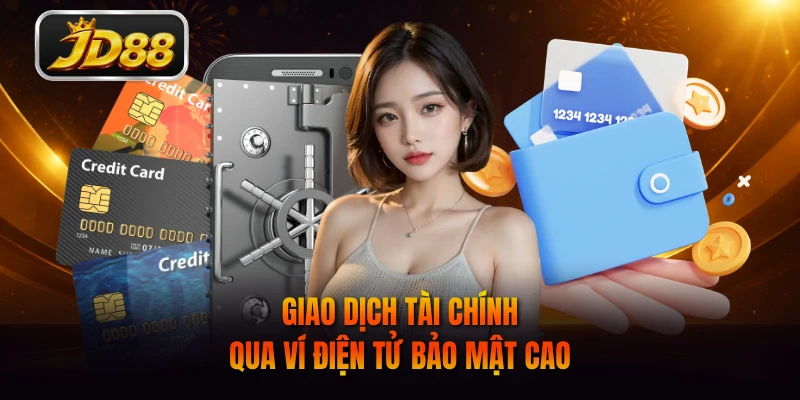 Giao dịch tài chính qua ví điện tử bảo mật cao